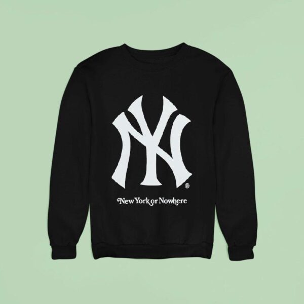 New York Yankees X New York Or Nowhere Sweatshirt