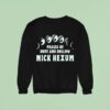 Nick Hexum Phases Of Hope And Hollow Sweatshirt