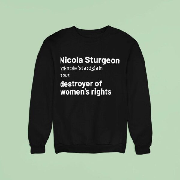Nicola Sturgeon Meaning Definition Sweatshirt