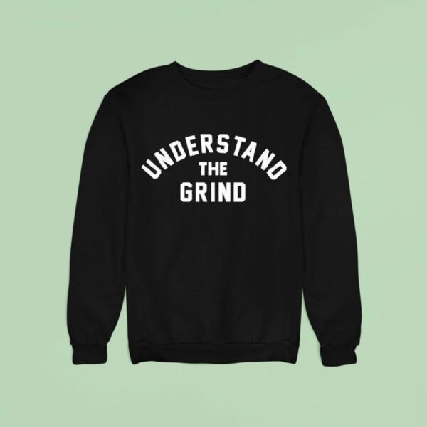 Norman Powell Understand The Grind Sweatshirt