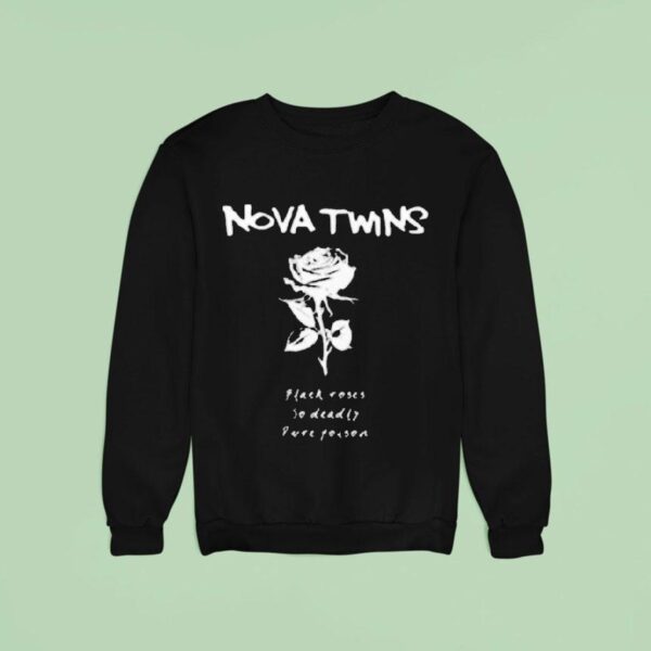 Nova Twins Black Roses So Deadly Pure Poison Sweatshirt