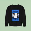 Oasis Live Edinburgh At Scottish Gas Murrayfield On August Sweatshirt