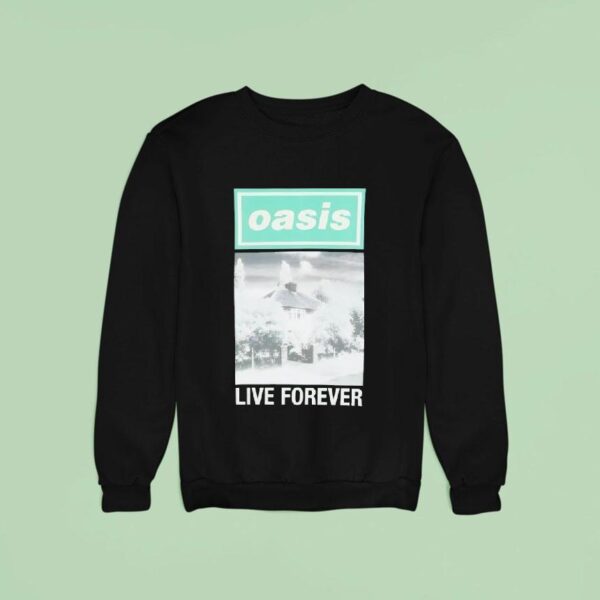 Oasis Live Forever Sweatshirt