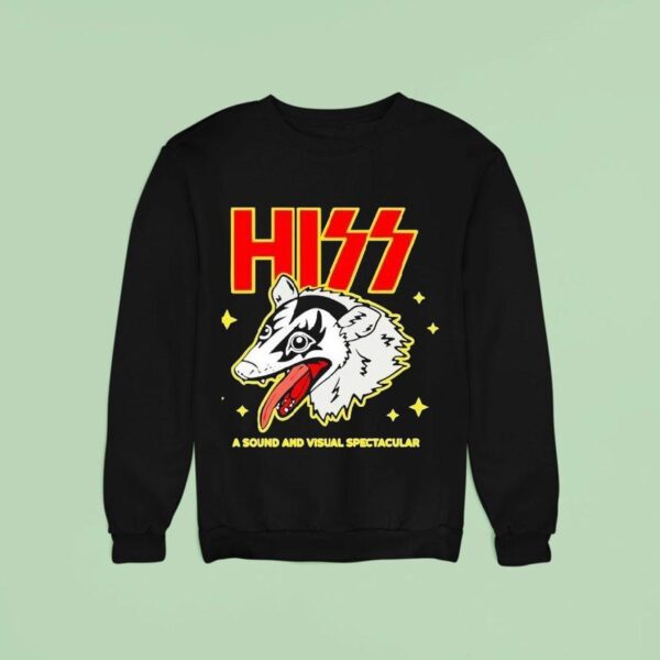 Opossum Hiss A Sound And Visual Spectacular Sweatshirt