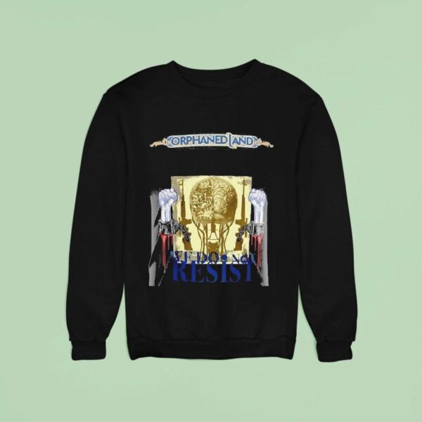 Orphaned Land We Do Not Resist Brain Sweatshirt