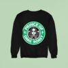 Osbourne Tribute Coffee Prince Of Dark Roas Sweatshirt