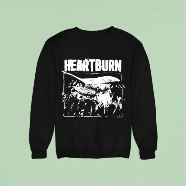 Papa Meat Wearing Heartburn Sweatshirt