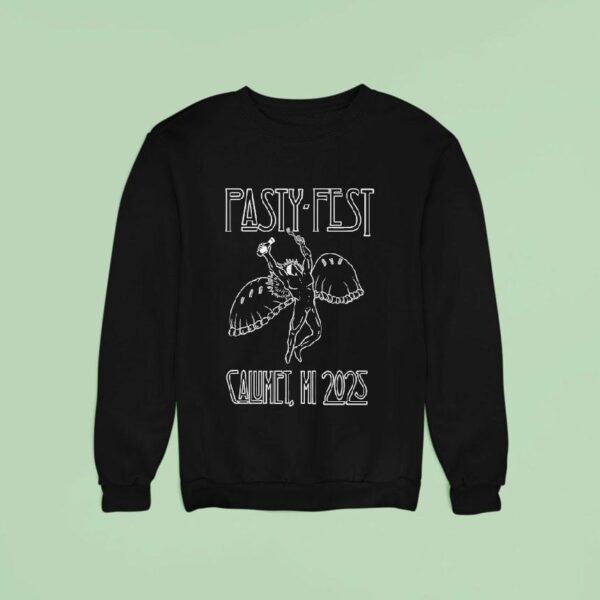 Pasty Fest Calumet Mi Sweatshirt