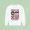 Patriot Day Th September Never Forget Sweatshirt
