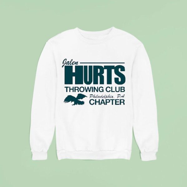 Philadelphia Eagles Jalen Hurts Throwing Club Philadelphia Pa Chapter Sweatshirt