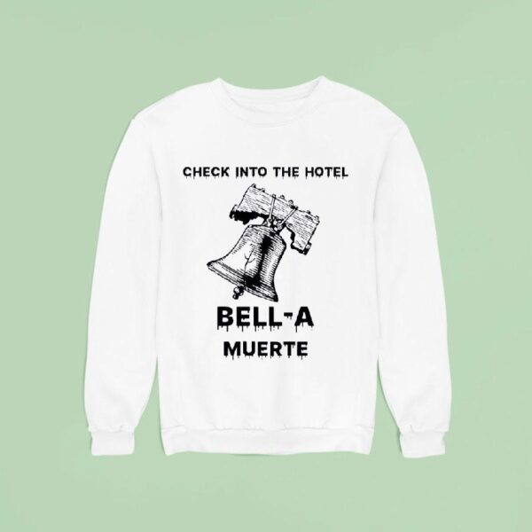 Philadelphia Phillies Logo Check Into The Hotel Bell A Muerte Sweatshirt