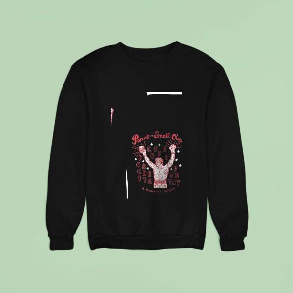 Porco S Small Oven Coffee A Knock Out Everytime Sweatshirt