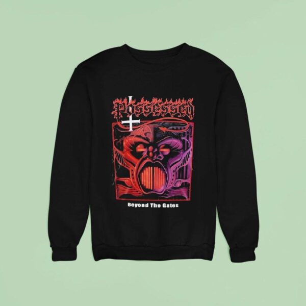 Possessed Beyond The Gates Sweatshirt