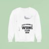 Proud Member Of Wdnc Club Est We Do Not Care Sweatshirt