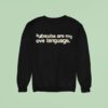 Pub Subs Are My Love Language Sweatshirt