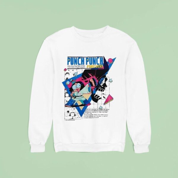 Punch Punch Forever Gogo Punch Sweatshirt