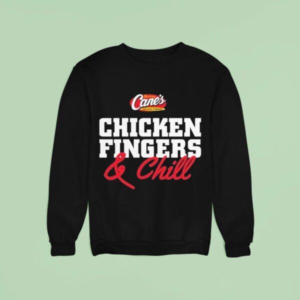 Raising Canes Gear Chicken Fingers And Chill Sweatshirt