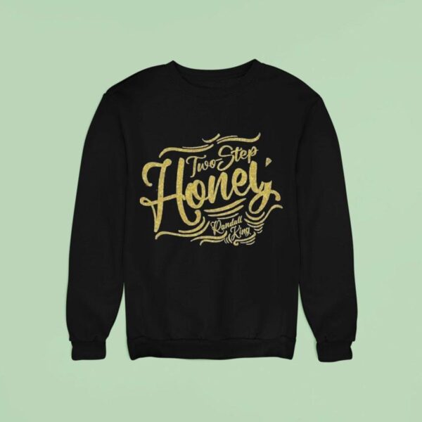 Randall King Two Step Honey Sweatshirt