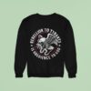 Rebellion To Tyrants Is Obedience To God Eagle Sweatshirt