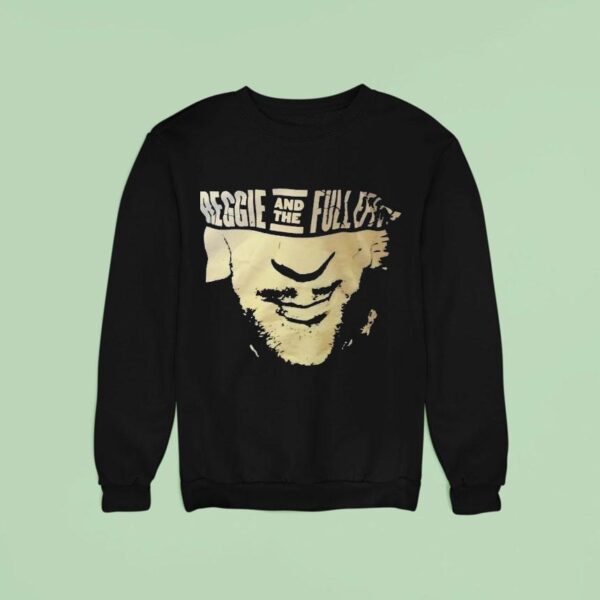 Reggie And The Full Effec Sweatshirt