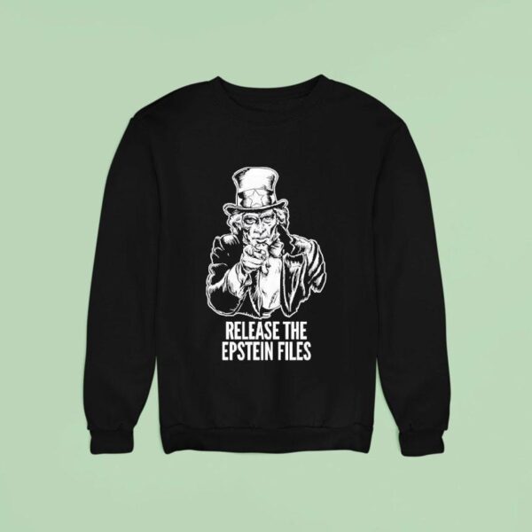 Release The Epstein File New Sweatshirt