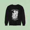 Rescue A Dog Change Their Story Sweatshirt
