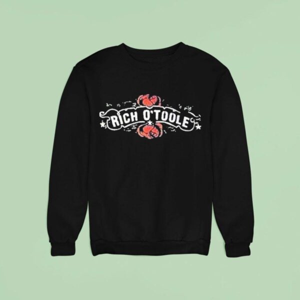 Rich O Toole Texas Country Music Sweatshirt