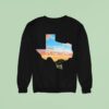 Robert Earl Keen Texas Hill Country Whitewater Amphitheater Aug Sweatshirt