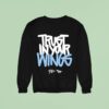 Ron Draper X Paper Planes Trust In Your Wings Sweatshirt