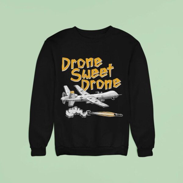 Ryan Mcbeth Drone Sweet Drone Sweatshirt
