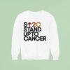 Sc Stand Up To Cancer Sweatshirt