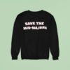 Save The Mid Majors Sweatshirt