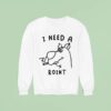 Scooby Doo I Need A Print Dog Cigarettes Sweatshirt
