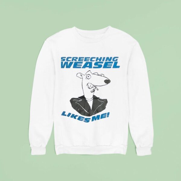 Screeching Weasel Likes Me Sweatshirt