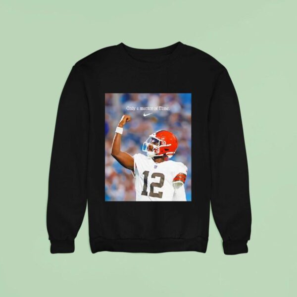Shedeur Sanders Cleveland Browns Only A Matter Of Time Photo Sweatshirt