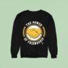 Shelby Miller The Power Of Friendship Hands Sweatshirt