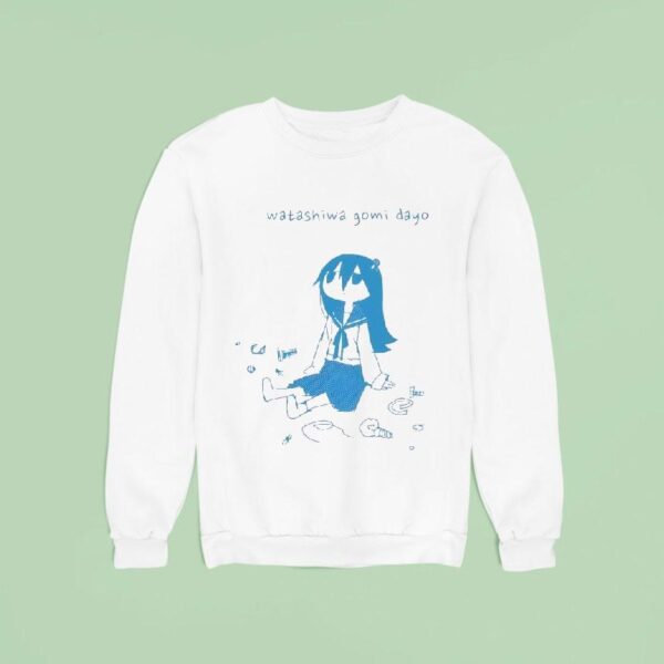 Shimeji Watashi Wa Gomi Dayo Sweatshirt