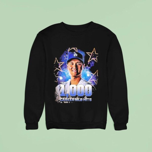 Shohei Ohtani From Los Angeles Dodgers Achieved Career Mlb Hits Sweatshirt
