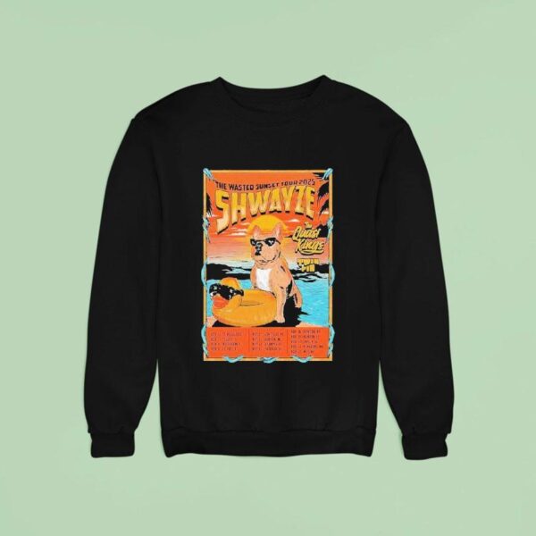 Shwayze The Wasted Sunset Tour Dates Dog Sweatshirt