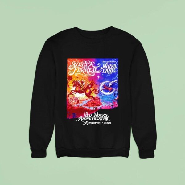 Sierra Ferrell Nikki Lane Tour Red Rocks Aug Sweatshirt