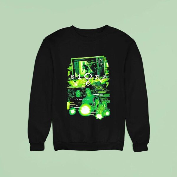 Signs It S Happening The Invasion Sweatshirt