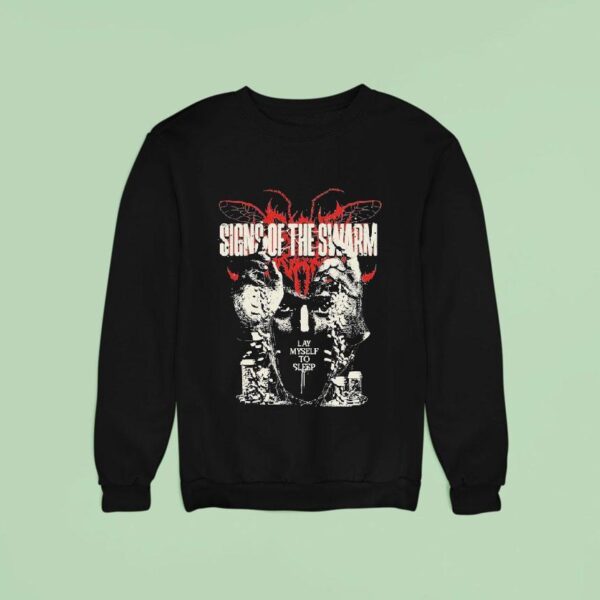 Signs Of The Swarm Law Myself To Sleep Scars Upon Scars Sweatshirt