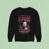 Sinners You Keep Dancing With The Devil One Day He S Gonna Follow You Home Mary Sweatshirt