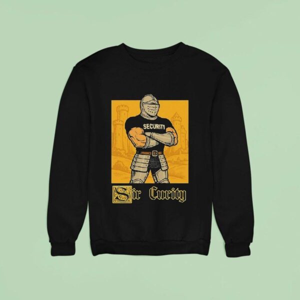 Sir Curity Security Sweatshirt