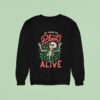 Skeleton At Least My Plants Are Alive Sweatshirt