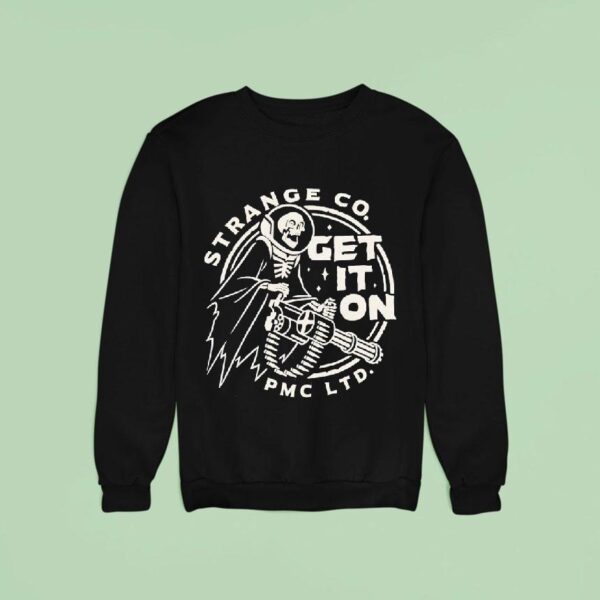 Skeleton Strange Co Get It In Sweatshirt