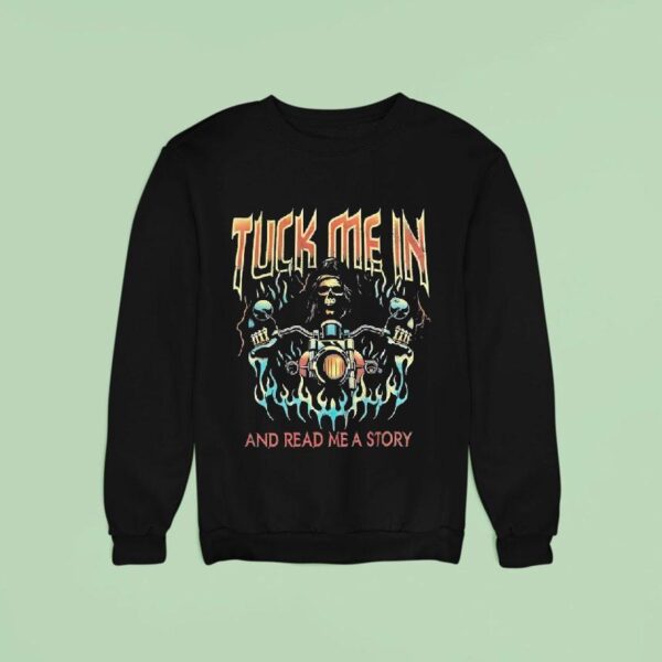 Skeleton Turk Me In And Read Me A Story T Shirs Sweatshirt