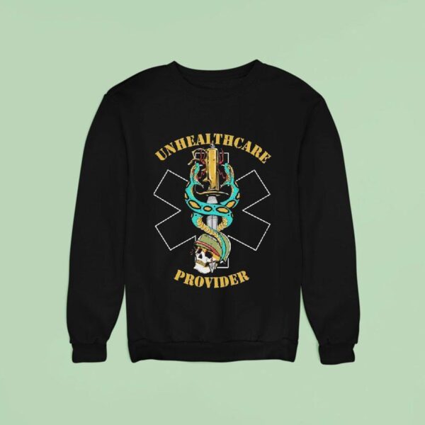 Skull X Snake Unhealthcare Provider Sweatshirt