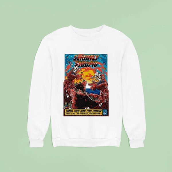Slightly Stoopid Colorado Springs Colorado Event At Ford Amphitheater On August Sweatshirt