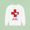 Snoopy Red Cross Be Cool Give Blood Sweatshirt